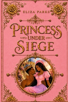 Princess Under Siege B0HCRYDHGF Book Cover