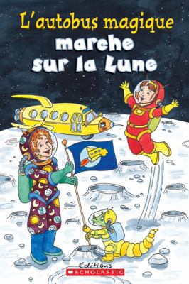 Je Peux Lire! Niveau 2: l'Autobus Magique March... [French] 0545982073 Book Cover