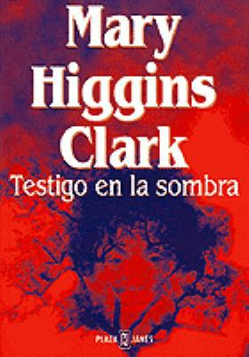 Testigo en la sombra [Spanish] 0553060899 Book Cover