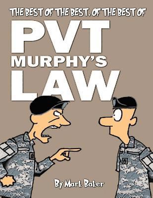 The best of the best, of the best of Pvt. Murph... 1533502757 Book Cover