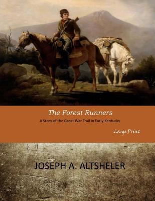 The Forest Runners: Large Print [Large Print] 1546354719 Book Cover