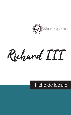Richard III de Shakespeare (fiche de lecture et... [French] 2759313018 Book Cover