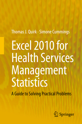 Excel 2010 for Health Services Management Stati... 3319052594 Book Cover