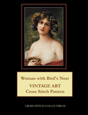 Woman with Bird's Nest: Vintage Art Cross Stitc... [Large Print] 1985070731 Book Cover