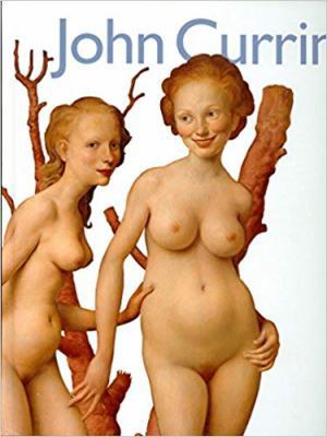 John Currin 0810991888 Book Cover