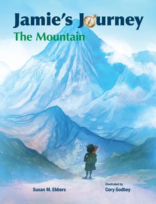 Jamie's Journey: The Mountain 1939054885 Book Cover