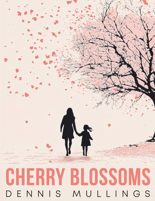 Cherry Blossoms 1835563759 Book Cover