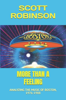 More Than a Feeling: Analyzing the Music of Bos... B0BRC99D3F Book Cover