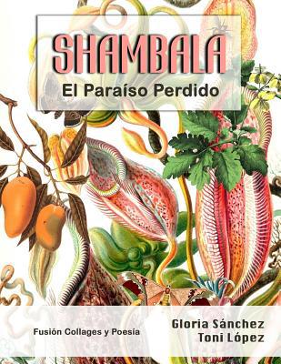 Shambala: El paraíso perdido [Spanish] 1986664414 Book Cover