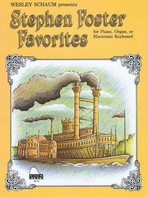 Stephen Foster Favorites 1495081842 Book Cover