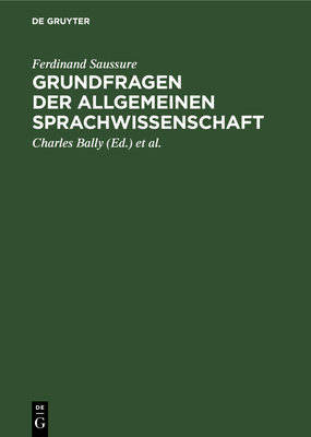 Grundfragen Der Allgemeinen Sprachwissenschaft [German] 311111757X Book Cover