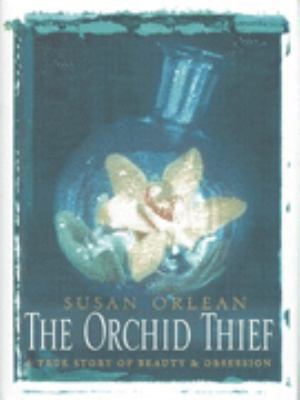 Orchid Thief 0434007838 Book Cover