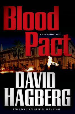 Blood Pact: A Kirk McGarvey Novel 0765320223 Book Cover