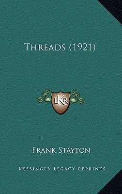 Threads (1921) 1165215926 Book Cover