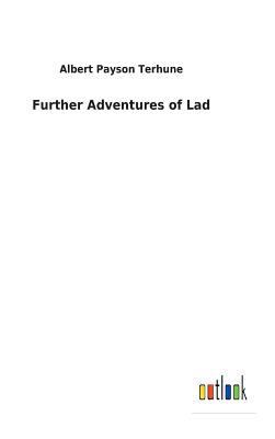 Further Adventures of Lad 3732627829 Book Cover