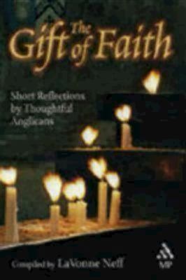 The Gift of Faith: Short Reflections by Thought... 0819219819 Book Cover