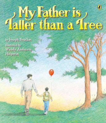 My Father Is Taller Than a Tree 0142425354 Book Cover