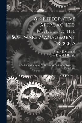 An Integrative Approach to Modeling the Softwar... 1021232947 Book Cover