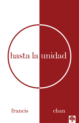 Hasta La Unidad / Until Unity [Spanish] 1955682054 Book Cover