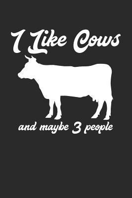 I Like Cows And Maybe 3 People 1090488823 Book Cover