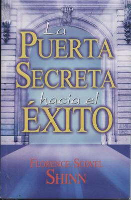 The Secret Door to Success [Spanish] 968152313X Book Cover