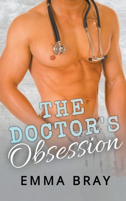 The Doctor's Obsession B0BXRGRD9W Book Cover