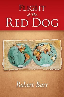 Flight of the Red Dog 148970034X Book Cover