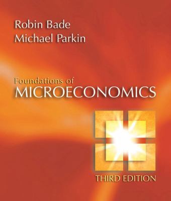 Foundations of Microeconomics (3rd Edition) 0321365038 Book Cover