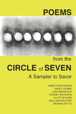 Poems from the Circle of Seven: A sampler to savor B0BYRNDTJG Book Cover