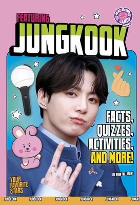 Featuring Jungkook: Facts, Quizzes, Activities,... B0FFS9ZVGJ Book Cover