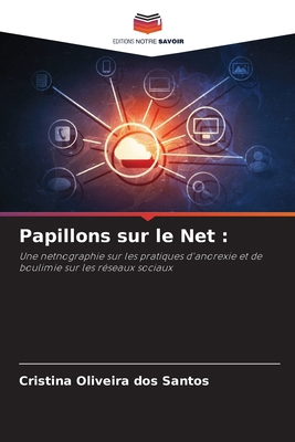 Papillons sur le Net [French] 6208147344 Book Cover
