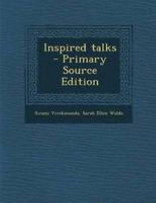 Inspired talks - Primary Source Edition 1294236393 Book Cover