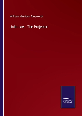 John Law - The Projector 3752567821 Book Cover