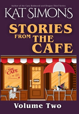 Stories from the Cafe: Volume Two 1967786143 Book Cover