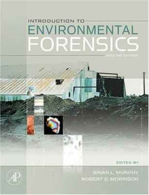 Introduction to Environmental Forensics 0123695228 Book Cover