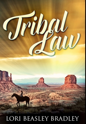 Tribal Law: Premium Hardcover Edition 1034456377 Book Cover