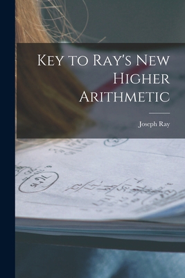 Key to Ray's New Higher Arithmetic 1017901910 Book Cover