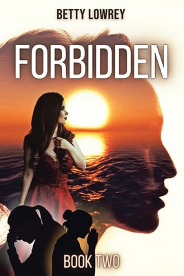 Forbidden: Book Two B0D45QMPT7 Book Cover
