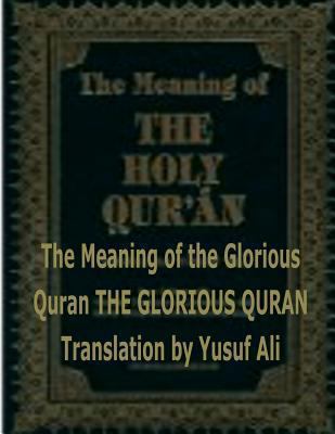 The Meaning of the Holy Quran 1492361135 Book Cover
