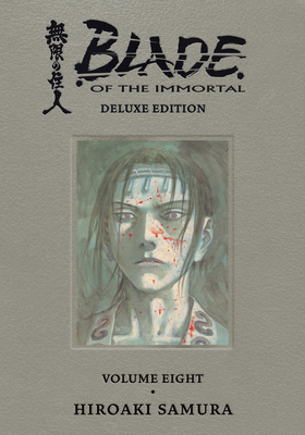 Blade of the Immortal Deluxe Volume 8 1506733034 Book Cover