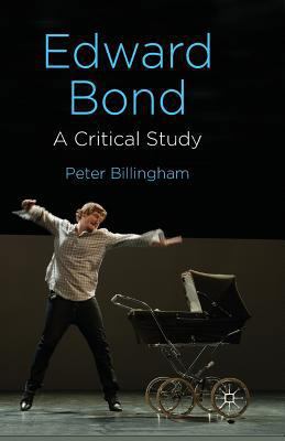 Edward Bond: A Critical Study 1349349577 Book Cover