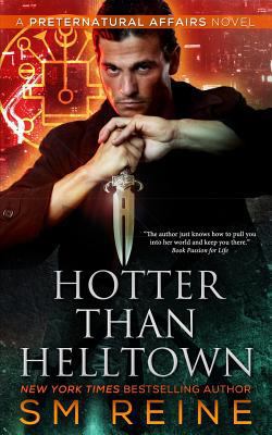 Hotter Than Helltown: An Urban Fantasy Mystery 1500185248 Book Cover