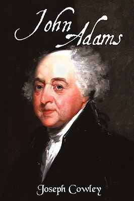 John Adams: Architect of Freedom (1735-1826) 1440147043 Book Cover