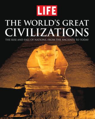 The World's Great Civilizations: The Rise and F... 1603202285 Book Cover