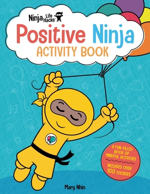 Ninja Life Hacks: Positive Ninja Activity Book:... 1647225949 Book Cover