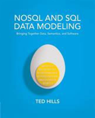NoSQL and SQL Data Modeling: Bringing Together ... 1634621093 Book Cover