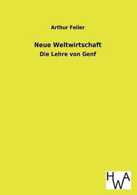Neue Weltwirtschaft [German] 3863832051 Book Cover