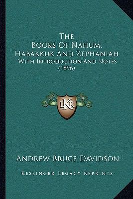 The Books Of Nahum, Habakkuk And Zephaniah: Wit... 1165084309 Book Cover