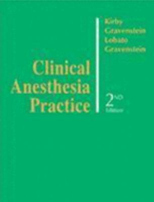 Clinical Anesthesia Practice 0721685668 Book Cover