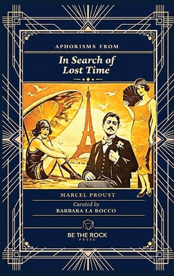 Aphorisms from In Search of Lost Time 0972980334 Book Cover